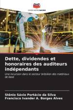 Dette, dividendes et honoraires des auditeurs indépendants af Stênio Sávio Portácio Da Silva