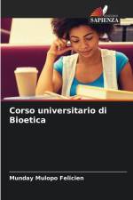 Corso universitario di Bioetica af Munday Mulopo Felicien