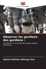 Observer les gardiens des gardiens : af Gabriel Bulhões Nóbrega Dias