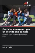 Pratiche emergenti per un mondo che cambia af David Truby