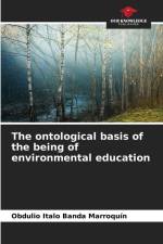 The ontological basis of the being of environmental education af Obdulio Italo Banda Marroquín