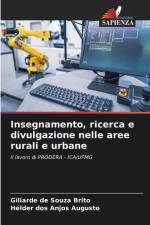 Insegnamento, ricerca e divulgazione nelle aree rurali e urbane af Giliarde de Souza Brito