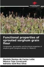 Functional properties of sprouted sorghum grain flour af Daniela Dantas de Farias Leite