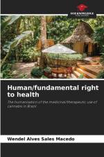 Human/fundamental right to health af Wendel Alves Sales Macedo