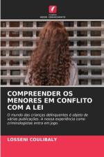 COMPREENDER OS MENORES EM CONFLITO COM A LEI af Losseni Coulibaly