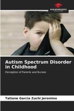 Autism Spectrum Disorder in Childhood af Tatiane Garcia Zuchi Jeronimo