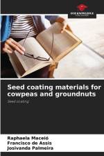 Seed coating materials for cowpeas and groundnuts af Raphaela Maceió
