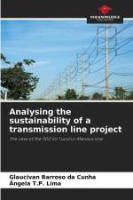 Analysing the sustainability of a transmission line project af Glaucivan Barroso Da Cunha