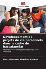 Développement de projets de vie personnels dans le cadre du baccalauréat af Isaac Geovanni Mendoza Cedeño