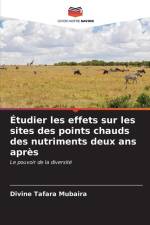 Étudier les effets sur les sites des points chauds des nutriments deux ans après af Divine Tafara Mubaira