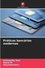 Práticas bancárias modernas af Sethupathy Kasi