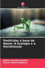 Pesticidas à base de Neem: A Ecologia e a Socialização af Bidhan Chandra Mandal