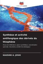 Synthèse et activité antifongique des dérivés du thiophène af Kaushik A. Joshi