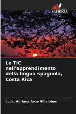 Le TIC nell'apprendimento della lingua spagnola, Costa Rica af Lcda. Adriana Arce Villalobos