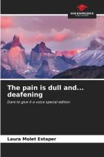 The pain is dull and... deafening af Laura Molet Estaper