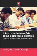 A história de memória como estratégia didática af Carlos Julio Jaramillo Zuluaga