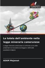 La tutela dell'ambiente nella legge mineraria camerunese af Adam Majamat