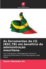 As ferramentas da CG (BSC,TB) em benefício da administração mauritana. af Oumar Mamadou Ba