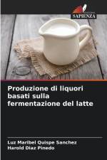 Produzione di liquori basati sulla fermentazione del latte af Luz Maribel Quispe Sanchez