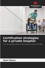 Certification strategies for a private hospital af Atziri Ibarra