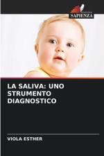 LA SALIVA: UNO STRUMENTO DIAGNOSTICO af Viola Esther