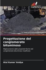Progettazione del conglomerato bituminoso af Atul Kumar Vaidya