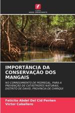 IMPORTÂNCIA DA CONSERVAÇÃO DOS MANGAIS af Felícito Abdel Del Cid Perñen