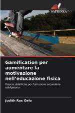 Gamification per aumentare la motivazione nell¿educazione fisica af Judith Rus Gelo