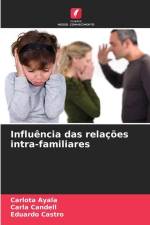 Influência das relações intra-familiares af Carlota Ayala