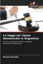 La legge sul riposo domenicale in Argentina af Martin Hermida