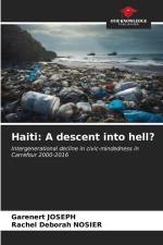 Haiti: A descent into hell? af Garenert Joseph