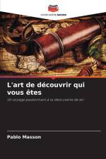 L'art de découvrir qui vous êtes af Pablo Masson