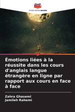 Émotions liées à la réussite dans les cours d'anglais langue étrangère en ligne par rapport aux cours en face à face af Zahra Ghasemi