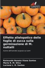 Effetto allelopatico delle foglie di zucca sulla germinazione di M. nuttalli af Raimundo Nonato Viana Santos
