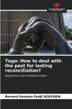 Togo: How to deal with the past for lasting reconciliation? af Bernard Anoumo Dodji Bokodjin