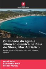 Qualidade da água e situação química na Baía de Vlora, Mar Adriático af Aurel Nuro