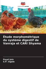 Étude morphométrique du système digestif de Vanraja et CARI Shyama af Payal Jain
