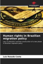 Human rights in Brazilian migration policy af Luiz Rosado Costa