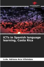 ICTs in Spanish language learning, Costa Rica af Lcda. Adriana Arce Villalobos