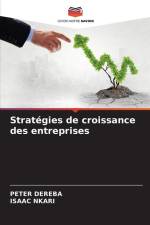 Stratégies de croissance des entreprises af Peter Dereba