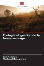 Écologie et gestion de la faune sauvage af Sefi Mekonen