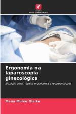 Ergonomia na laparoscopia ginecológica af María Muñoz Olarte