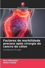 Factores de morbilidade precoce após cirurgia do cancro do cólon af Anis Hasnaoui