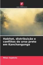 Habitat, distribuição e conflitos do urso preto em Kanchangunga af Milan Sapkota