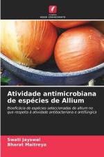 Atividade antimicrobiana de espécies de Allium af Swati Jayswal