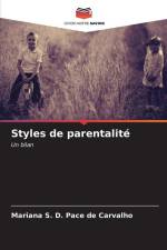 Styles de parentalité af Mariana S. D. Pace de Carvalho