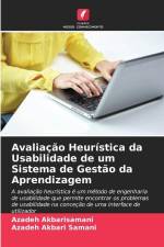 Avaliação Heurística da Usabilidade de um Sistema de Gestão da Aprendizagem af Azadeh Akbarisamani