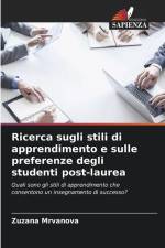 Ricerca sugli stili di apprendimento e sulle preferenze degli studenti post-laurea af Zuzana Mrvanova