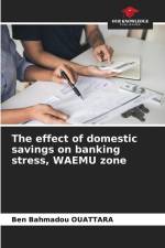 The effect of domestic savings on banking stress, WAEMU zone af Ben Bahmadou Ouattara