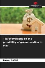 Tax exemptions on the possibility of green taxation in Mali af Bakary Sarre
